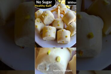 No Sugar No corn flour No mold healthy Kulfi recipe #kulfirecipe #dryfruitskulfi