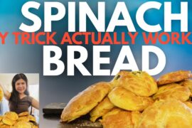 Healthy Spinach Bread Recipe- No Fail & Easy to Make at Home
