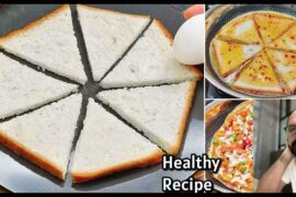 2 Minutes Bread Recipe | Healthy Bread Eggs Sandwich Pizza | New Recipe | Bread Snacks Recipes