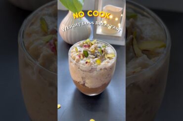 No Cook High Protein Breakfast Recipe | Weight loss Breakfast Idea #breakfast #nocook #shorts #chia