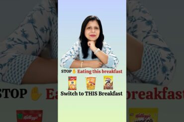 STOP eating these breakfast.. Switch to these breakfast options by @dieticianashugupta #shorts #fyp