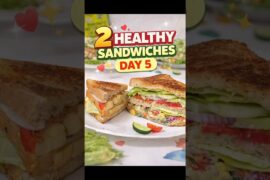 Day 5/ 2 healthy Sandwich #clubsandwich#cooking #healthy #diptiskitchen