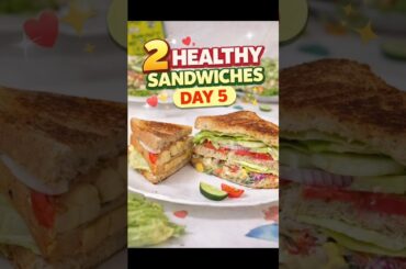 Day 5/ 2 healthy Sandwich #clubsandwich#cooking #healthy #diptiskitchen