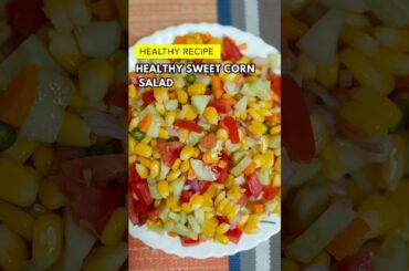 Healthy Sweet Corn Salad Recipe | Quick & Easy Salad | Neha Cooking Labs