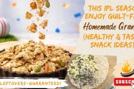 How To Make Granola At Home | IPL Snacks | Weight Loss Recipes | Healthy Snacks Recipes | No Sugar