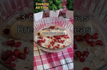 No Gas Breakfast Ideas!!#CookingAllTime#shorts#trending#viral#weightloss#br #everydaycook #breakfast