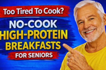 12 No-Cook Healthy & High Protein Breakfast Ideas When Too Tired To Cook