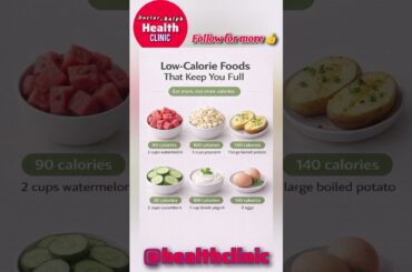low calorie foods that keep you full #healthynutrition #gooddiet #lowcalories