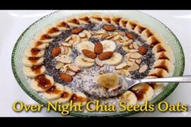 Healthy Breakfast Recipe For Weight Loss |Oats Chia Seeds Breakfast | Overnight Chia Seeds Oats
