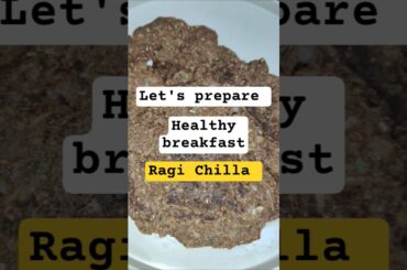 healthy breakfast//ragi chilla #video #food #cooking #recipe #ragichilla #shorts
