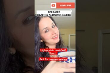 Pregnancy high protein breakfast recipe#weightloss #viralvideo #fatloss #pregnancy #pregnant #shorts
