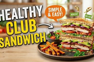 EP 03 - CLASSIC CLUB SANDWICH RECIPE | EASY & TASTY VEG SANDWICH