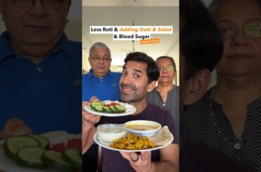 EP431: Less Roti, Add Dahi & Salad reduces the sugar spike? - Seniors Series