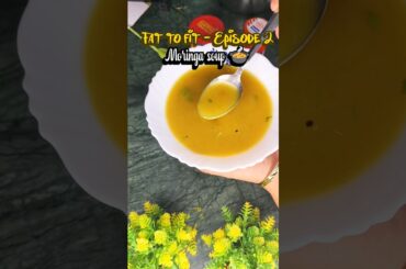 Moringa soup |drumstick soup| weight loss recipes|healthy soup| #shorts #viral #fyp #trending
