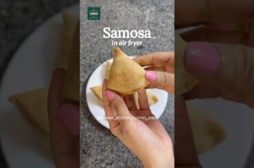 Crispy Air Fryer Samosa Recipe | Healthy No Fry Samosa | Easy Indian Snack #airfryerrecipes #viral