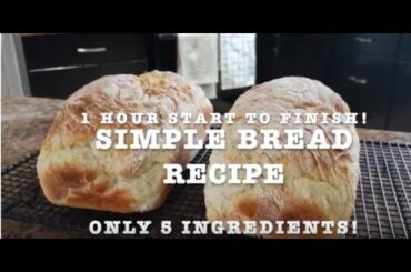 Simple Quick Homemade Bread. 5 ingredients. 1 hour.