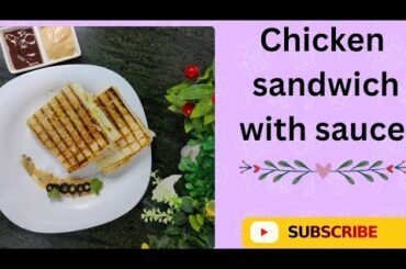Chicken bread sandwich recipe/chicken with sauce bread sandwich recipe/ easy sandwich recipe