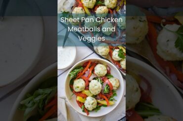 Sheet Pan Chicken Meatballs and Veggies #SheetPanMeals #HealthyDinnerIdeas #HighProteinMeals