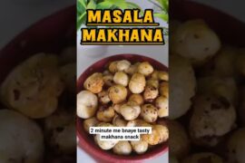 2 Minute me bnaye tasty and healthy makhana snack Masala Makhana recipe#viralvideo#viralshorts#short
