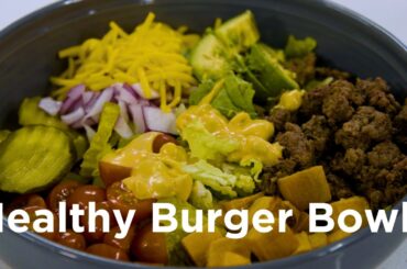 Healthy Burger Bowl Recipe: A Nutritious Twist on a Classic Family Favorite