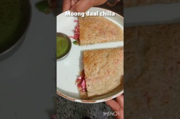 moong daal chilla#healthy#recipe #protein rich breakfast#easy recipe#viral #ytshorts