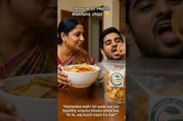 Treasure of Health|Makhana chips| #shortsfeed #makhana #snacks #yt #food #helthyfood #hangry#youtube