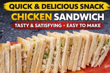 "Homemade Chicken Sandwich Recipe | Easy & Delicious Snack | Street Style at Home |Quick & Tasty"