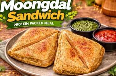High Protein Moongdal Sandwich | Weight Loss & Kids Tiffin Recipe | Healthy Breakfast | Sandwich