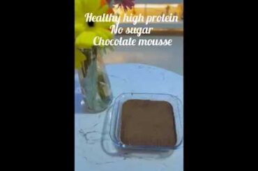 Healthy high protein chocolate mousse #highprotein#WeightLossRecipes#HealthyRecipes#FoodShorts