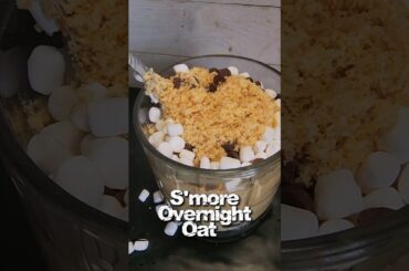 High Protein S'more Overnight Oats #food #healthy #recipe #diet #weightloss