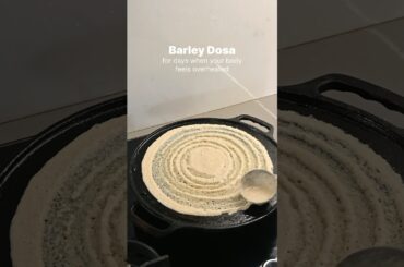 Barley Moong Dal Dosa | Healthy, Cooling & Gut-Friendly Summer Recipe