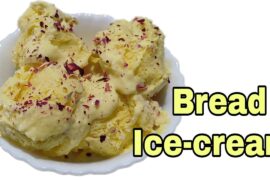 Bread Ice Cream Without Cream | Simple & Tasty Dessert Recipe | No Maida, Corn Flour| Summer Special