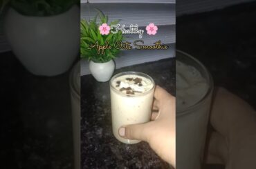 Apple Oats Smoothie #popular #viral #trending #cooking #food #shorts #short #health #healthy