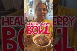Healthy Berry Bowl Breakfast Recipe By My Mom! | #shorts @nehadhupiaofficial