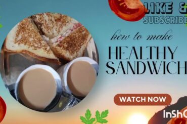 Healthy sandwich recipe ! Morning breakfast