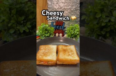 Instant Cheesy Sandwich #ytshorts #recipe #music #food #cooking #foodie #viralvideo #shorts #yt