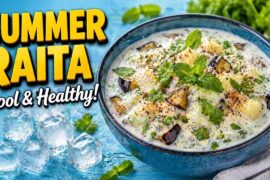 Aloo Baingan Raita | Summer Special Thanda & Healthy Lunch Recipe