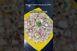 Low calorie Healthy Makhana Salad #salad #healthyfood #lifestyle #dietrecipe #workout #shorts #yt