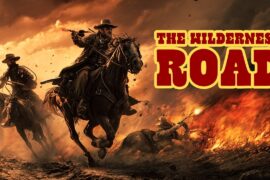 FRONTIER WESTERN | The Wilderness Road (OUTLAWS & SURVIVAL in brutal America, Film)