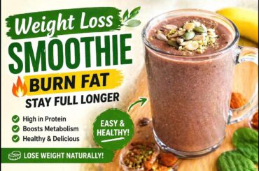 Weight Loss Smoothie | Healthy Drinks | Fat Burning | Smoothie Recipe  | Healthy Lifestyle