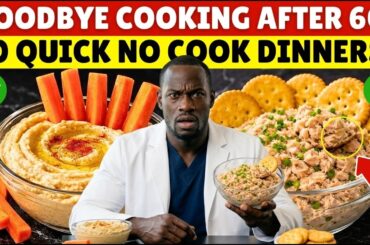 10 Easy $0.90 Cheap No-Cook Healthy Dinners Seniors Can Make in 5 Minutes When Tired | Senior Health