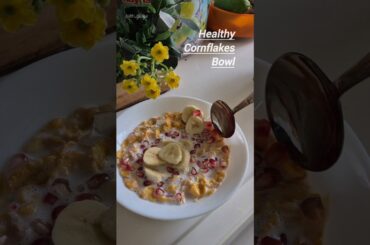 Healthy Cornflakes bowl | High fiber breakfast #shorts #youtubeshorts #viralvideo #food #recipe