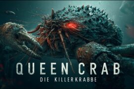 Ist das der schlechteste Kreaturen Horror? Queen Crab - Die Killerkrabbe (2015) (HD)
