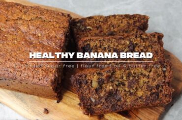 HEALTHY BANANA BREAD | no sugar, four, oil, or butter (easy recipe)