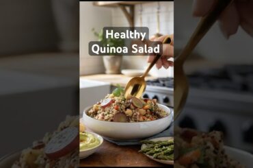 Healthy Quinoa Salad Recipe | Easy, Protein-Packed & Delicious