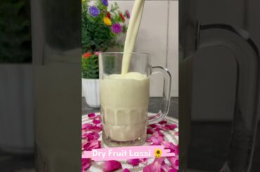 Dry Fruit Lassi Recipe for Summer | High Protein Drink #Lassi #Healthy #shorts #trending #viral #yt
