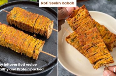 Bachi hui roti se banao ye Seekh Kebab | Healthy & Protein packed | Leftover Roti Recipe |Easy Snack