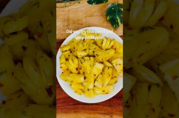 Spicy Pineapple | Sweet & Spicy Snack | Easy Recipe #shorts