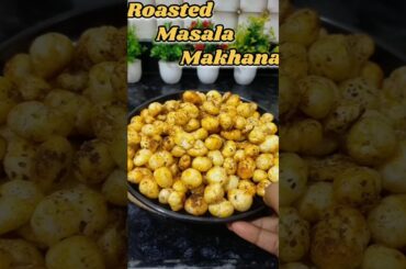 Roasted Masala makhana in just 5 min | Healthy Evening Snacks #shorts #explore  #eveningsnacks