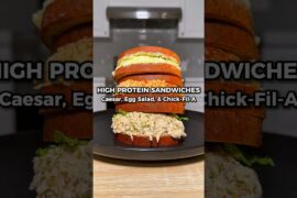 HIGH PROTEIN Sandwiches Part 3: Caesar, Egg Salad & Chick-fil-A #shorts #highprotein #sandwiches